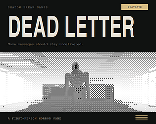 Dead Letter title and first-person Playdate horror gameplay